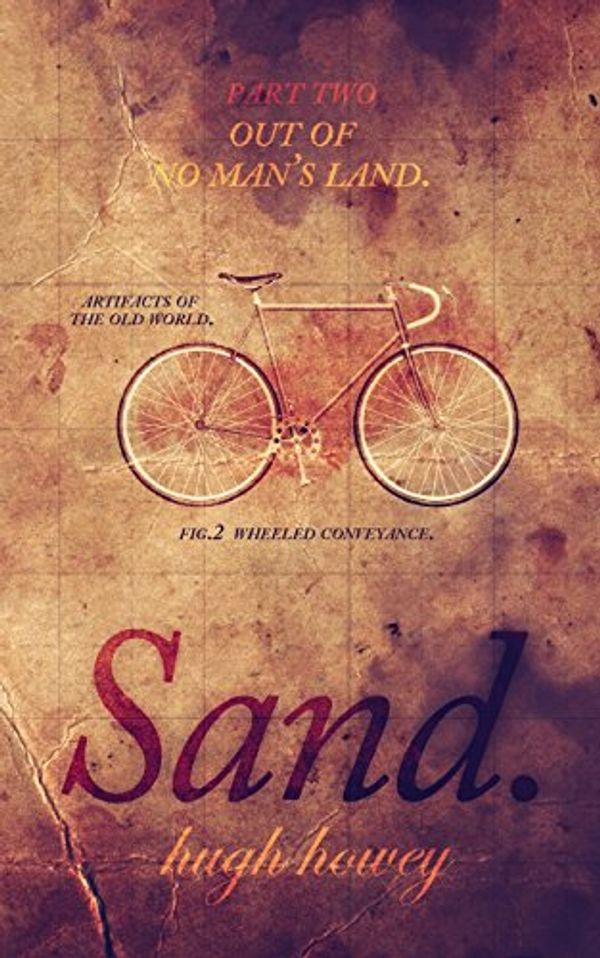 Cover Art for 0884885997897, Sand Part 2: Out of No Man's Land by Hugh Howey