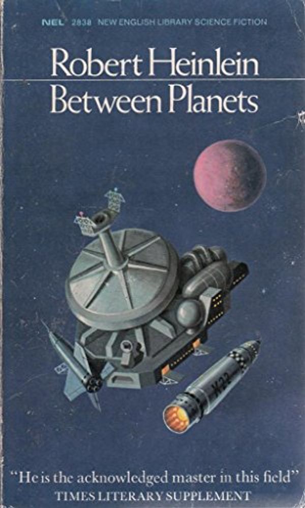 Cover Art for 9780450006517, Between Planets by Heinlein, Robert A.