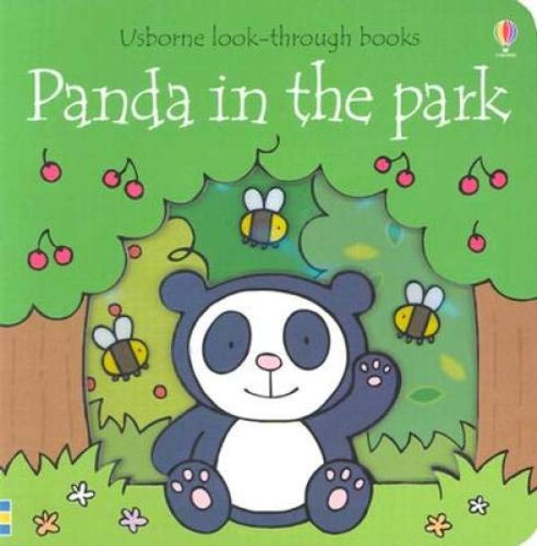 Cover Art for 9780794501587, Panda in the Park (Usborne Look-Through Books) by Anna Milbourne