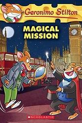 Cover Art for 9781643100531, Magical Mission (Penworthy Prebound) by Geronimo Stilton