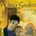 Cover Art for 9780374312480, The China Garden by Liz Berry