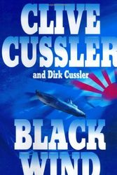 Cover Art for 9780399152597, Black Wind by Clive Cussler, Dirk Cussler