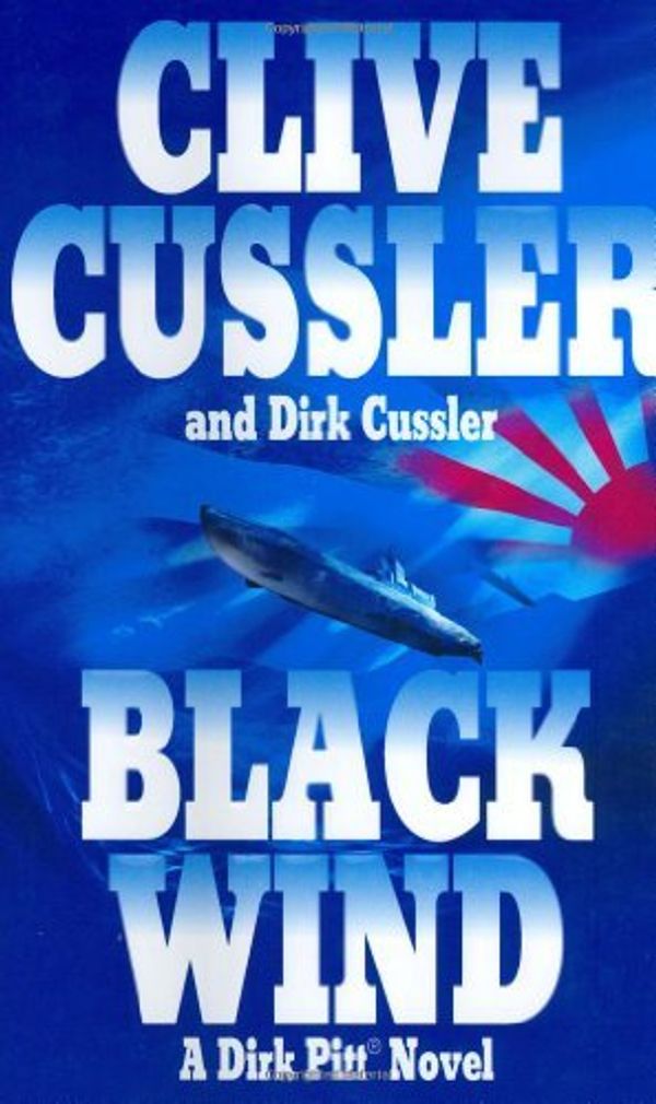 Cover Art for 9780399152597, Black Wind by Clive Cussler, Dirk Cussler