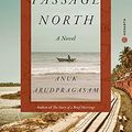 Cover Art for 9780593446782, A Passage North by Anuk Arudpragasam
