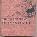 Cover Art for B000KMG9HQ, The Adventures of Old Man Coyote.  The Bedtime Story-Books by Thornton W. Burgess