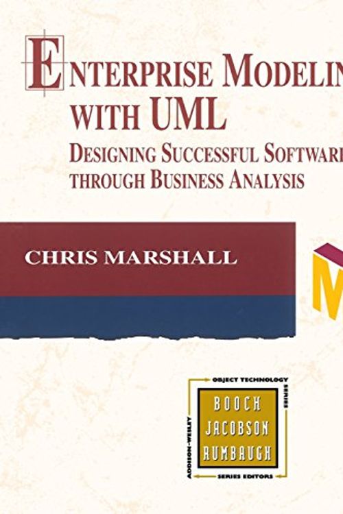 Cover Art for 9780201433135, Enterprise Modeling with UML: Designing Successful Software through Business Analysis by Chris Marshall