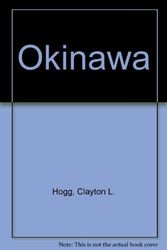 Cover Art for 9780870111891, Okinawa by Clayton L. Hogg