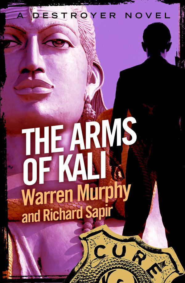 Cover Art for 9780751559019, The Arms of Kali: Number 59 in Series by Warren Murphy