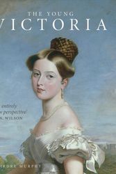 Cover Art for 9780300238877, The Young Victoria by Deirdre Murphy