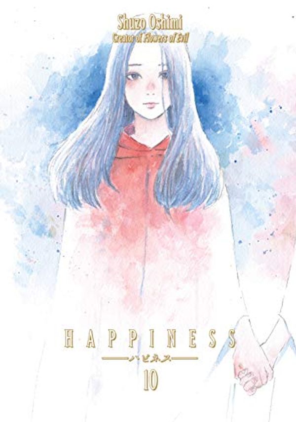 Cover Art for B082K3GPF9, Happiness Vol. 10 by Shuzo Oshimi