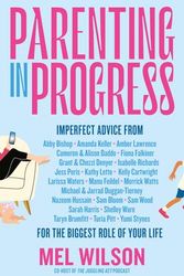 Cover Art for 9781460763766, Parenting in Progress by Mel Wilson