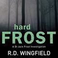 Cover Art for 9780007298068, Hard Frost by R. D. Wingfield