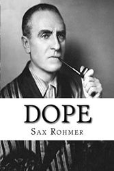 Cover Art for 9781537374628, Dope by Sax Rohmer