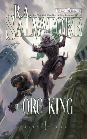 Cover Art for 9780786950461, Drizzt 018: The Orc King by R.a. Salvatore