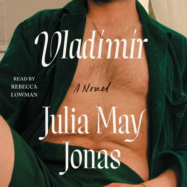 Cover Art for 9781797137032, Vladimir by Julia May Jonas