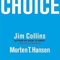 Cover Art for 0884367180243, Great by Choice: Uncertainty, Chaos and Luck - Why Some Thrive Despite Them All by Jim Collins, Morten T. Hansen