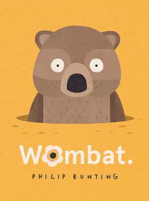 Cover Art for 9781760972370, Wombat. by Philip Bunting