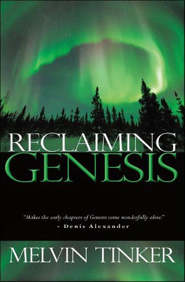 Cover Art for 9781854249975, Reclaiming Genesis by Melvin Tinker