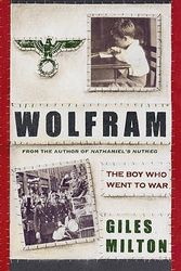 Cover Art for 9780340837887, Wolfram by Giles Milton
