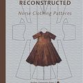 Cover Art for B01JNX2G4W, Medieval Garments Reconstructed: Norse Clothing Patterns by Lilli Fransen Shelly Nordtorp-Madson Anna Norgard Else Ostergard(2010-12-15) by Lilli Fransen Shelly Nordtorp-Madson Anna Norgard Else Ostergard