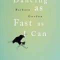 Cover Art for 9780825306099, I'm Dancing as Fast as I Can by Barbara Gordon