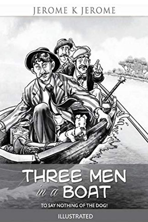 Cover Art for 9798613333820, Three Men in a Boat Illustrated by Jerome K. Jerome