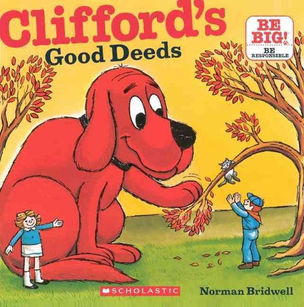 Cover Art for 9780606147392, Clifford's Good Deeds by Norman Bridwell