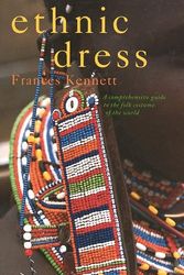 Cover Art for 9780816031368, ETHNIC DRESS : A Comprehensive Guide to the Folk Costume of the World by Frances Kennett