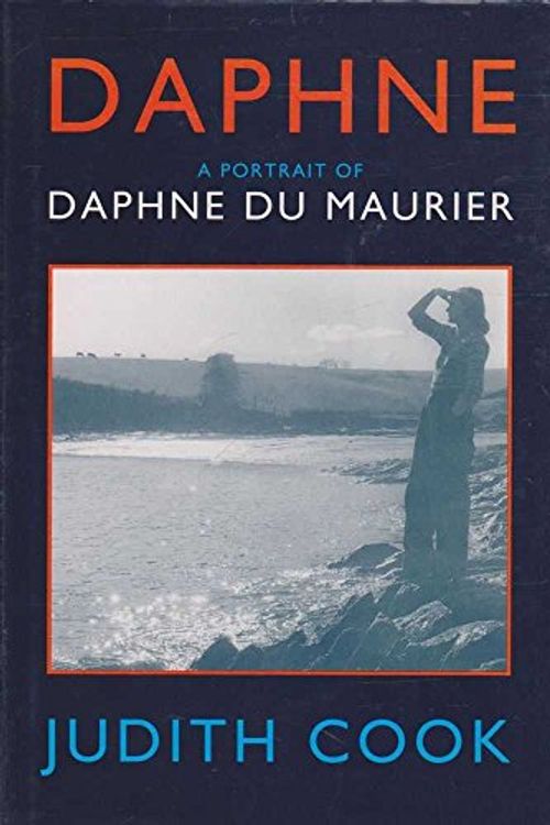 Cover Art for 9780593020838, Daphne: Portrait of Daphne Du Maurier by Judith Cook