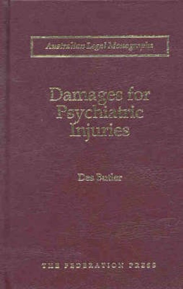 Cover Art for 9781862874916, Damages for Psychiatric Injuries by Des Butler
