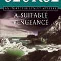 Cover Art for 9780553815436, A Suitable Vengeance by Elizabeth George