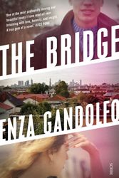 Cover Art for 9781925713015, The Bridge by Enza Gandolfo