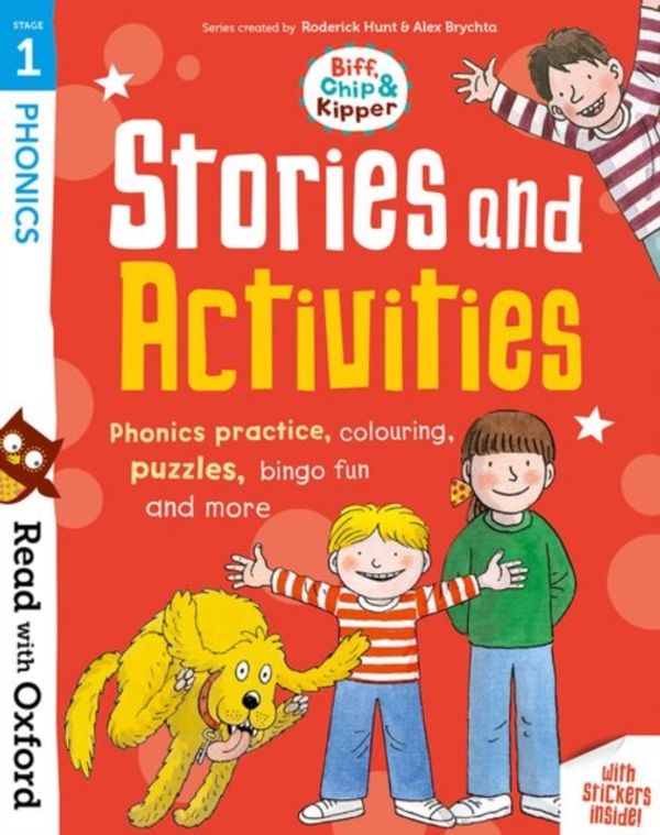 Cover Art for 9780192764614, Read with Oxford: Stage 1: Biff, Chip and Kipper: Stories and ActivitiesPhonics practice, colouring, puzzles, bingo fun... by Roderick Hunt