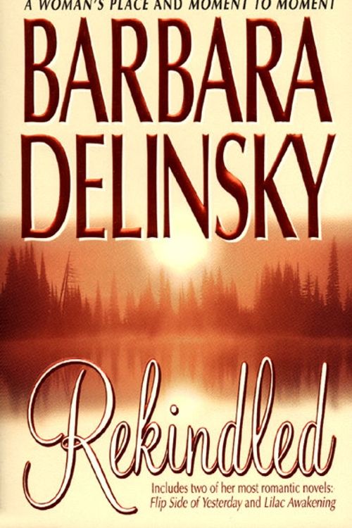 Cover Art for 9780061010972, Rekindled by Barbara Delinsky