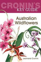 Cover Art for 9781741751116, Cronin's Key Guide to Australian Wildflowers by Leonard Cronin