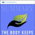 Cover Art for 9781690409038, Summary of The Body Keeps the Score: Brain, Mind, and Body in the Healing of Trauma by Bessel van der Kolk MD by Readtrepreneur Publishing