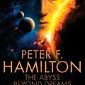 Cover Art for 9780230769465, The Abyss Beyond Dreams (Chronicle of the Fallers 1) by Peter F. Hamilton