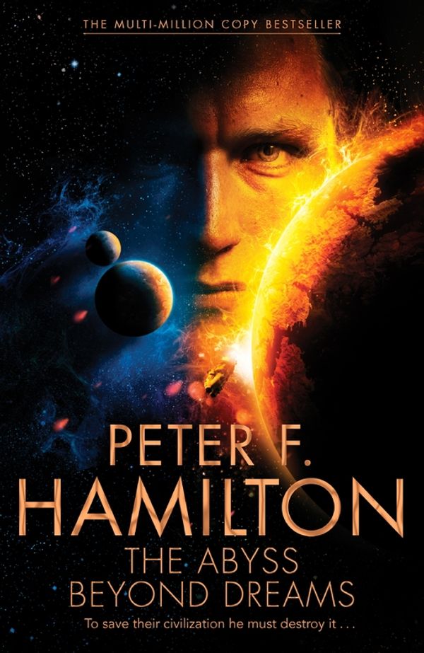 Cover Art for 9780230769465, The Abyss Beyond Dreams (Chronicle of the Fallers 1) by Peter F. Hamilton