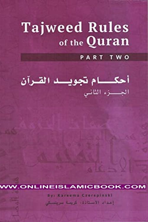 Cover Art for 9786030225132, Tajweed Rules of the Quran part Two by Kareema Carol Czerepinski