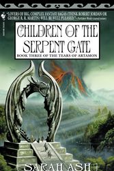 Cover Art for 9780553586237, Children of the Serpent Gate by Sarah Ash