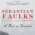 Cover Art for 9780091931506, A Week in December by Sebastian Faulks