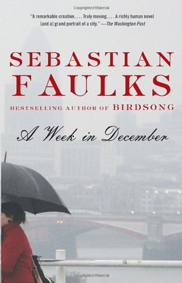 Cover Art for 9780091931506, A Week in December by Sebastian Faulks