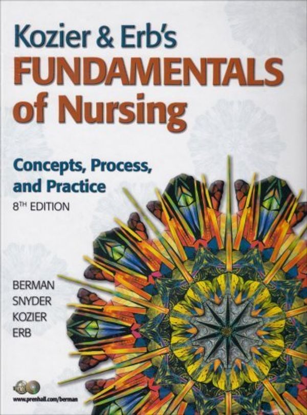 Cover Art for B01FELEK32, Fundamentals of Nursing: Concepts, Process, and Practice: Textbook and Study Guide Set by Audrey J. Berman Ph.D. RN AOCN (2007-04-02) by Audrey J. Berman AOCN; Shirlee Snyder EdD RN; Barbara J. Kozier RN; Glenora Erb BScN, Ph.D., RN, MN, RN