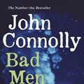 Cover Art for 9781473610989, Bad Men by John Connolly