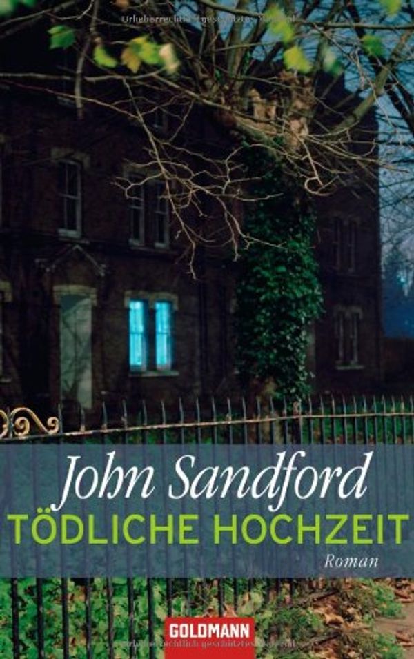 Cover Art for 9783442471010, Tödliche Hochzeit by John Sandford