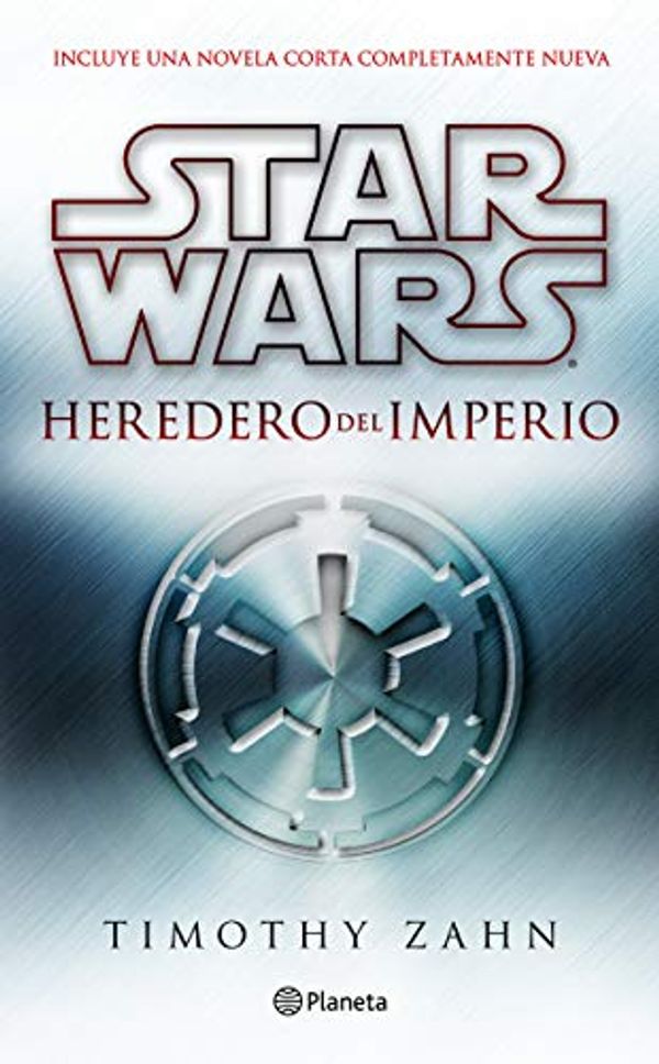 Cover Art for 9786070759901, Star Wars. Thrawn 1. Heredero del imperio by Timothy Zahn