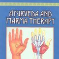 Cover Art for 9780940985599, Ayurveda and Marma Therapy by Dr. David Frawley, Dr. Subhash Ranade, Dr. Avinash Lele