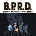 Cover Art for 9781840239317, Mike Mignola's B.P.R.D.: Soul of Venice and Others v. 2 by MikeF Mignola