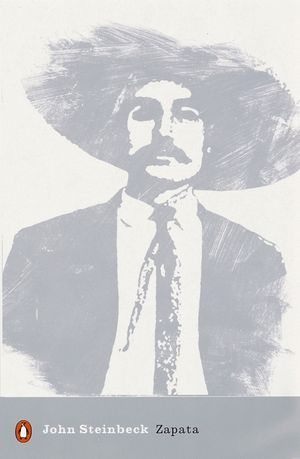 Cover Art for 9780141923512, Zapata by John Steinbeck