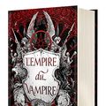 Cover Art for 9782378762247, L'Empire du Vampire T01 Collector (relié) by Jay Kristoff